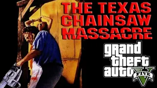 Texas Chainsaw Massacre A GTA V Rockstar Editor Movie