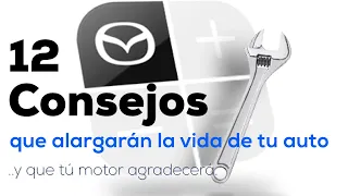 Larga vida a tu Mazda!! Consejos de mantenimiento para que tu coche dure muchos años