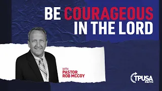 Dangerous & Wise with Pastor Rob McCoy | TPUSA Faith