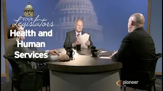 Your Legislators: Health and Human Services (May 3, 2018)