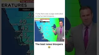 The Funniest News Bloopers #shorts