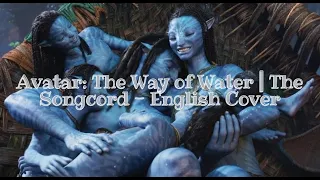 Avatar: The Way of Water | The Songcord (Zoe Saldaña) - English Cover