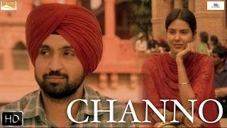 Channo | Punjab 1984 | Diljit Dosanjh | Kirron Kher | Sonam Bajwa | Releasing 27th June 2014