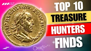 Top 10 Incredible Treasure Hunter Finds * Gold *