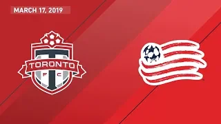 Match Highlights: Toronto FC vs New England Revolution - March 17, 2019