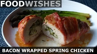 Bacon Wrapped Spring Chicken - Food Wishes