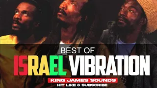 🔥 BEST OF ISRAEL VIBRATION - KING JAMES