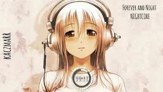 NIGHTCORE╰┈➤ Forever And A Night