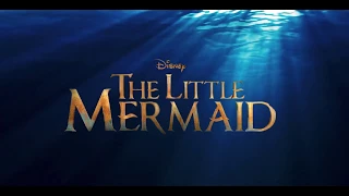 Disney's The Little Mermaid - Official Teaser