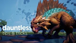 Dauntless Tips, Tricks and New Player Advice