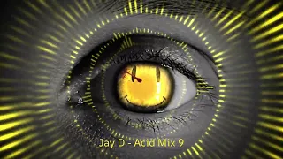 Jay D - Acid Techno mix 9 - Hardtechno #acid #techno #hard