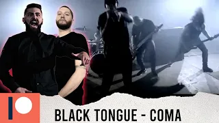 PATREON POLL WINNER | METALCORE BAND REACTS - BLACK TONGUE "COMA" REACTION / REVIEW