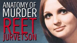 Did Charles Manson Have Another Victim? - Reet Jurvetson [UNSOLVED] | ANATOMY OF MURDER #18