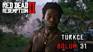 BEKLENMEDİK ADA YOLCULUĞU ! | RED DEAD REDEMPTION 2 TÜRKÇE BÖLÜM 31