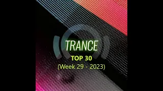 Beatport Trance Top 30 (Week 29 - 2023)