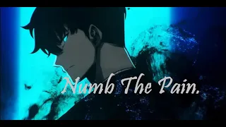 Numb The Pain | AMV | Solo Leveling