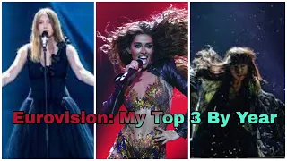 Eurovision 2010-2020 - My Top 3 By Year