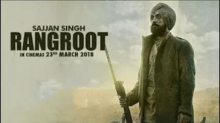 Download Sajjan Singh Rangroot Full Movie hd