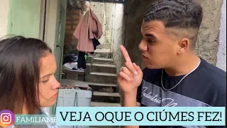 VEJA OQUE O CIÚMES FEZ!