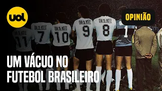 A DEMOCRACIA CORINTHIANA NÃO DEIXOU LEGADO… Casagrande comenta vácuo no futebol brasileiro após 1985