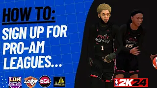 HOW TO  SIGN UP FOR  LEAGUES IN NBA 2K24! (What is Comp PRO-AM? Ep. 3)