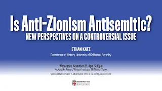 Is Anti-Zionism Antisemitic? NEW PERSPECTIVES ON A CONTROVERSIAL ISSUE