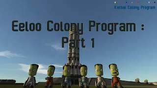 Kerbal Space Program : Eeloo Colony part 1