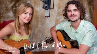 Until I Found You - Stephen Sanchez - Acoustic Cover by (siblings) Emily & Christian Linge.