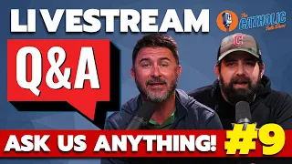 LIVE: Q&A Ask Us Anything (#9) | The Catholic Talk Show