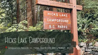 CAMPSITES TOUR | Walk around Hicks Lake Campground at Sasquatch Provincial Park, BC