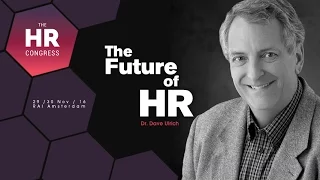 Dr. Dave Ulrich - The Future of HR