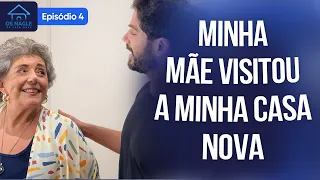 Leda Nagle na Minha Casa Nova! Episódio 4