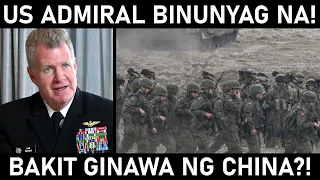 US COMMANDER BINUNYAG ang KATOTOHANAN tungkol sa MILITARY EXERCISE ng CHINA!