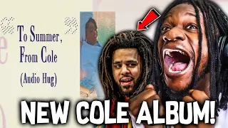 J. COLE OFFICIALLY CONFIRMS ALBUM! | To Summer, From Cole - Audio Hug (REACTION)