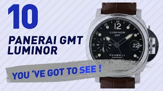 Top 10 Panerai Gmt Luminor // New & Popular 2017