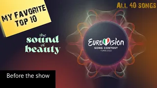 Eurovision 2022 - My Favorite Top 10 (before the show)