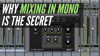 Why Mixing In Mono Is The Secret - RecordingRevolution.com