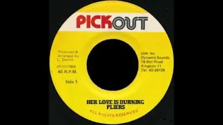 Pliers - Her Love Is Burning,  1988 HQ.