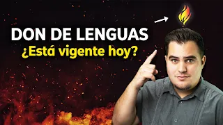 ¿Están vigentes los dones hoy en día? ¿Y el de lenguas y profecía?