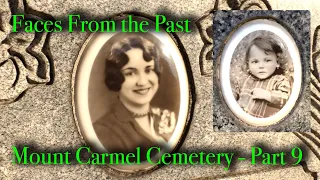 Mount Carmel Cemetery Part 9 - Walking and Viewing the Graves and Mausoleums in Hillside, Illinois.