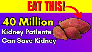7 Life Saving Foods for Kidney Patients A Must Watch Reveal for 40 Million Lives!
