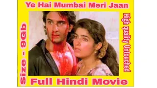 Ye Hai Mumbai Meri Jaan - Full Hindi Movie - Web HD - Untouched - In 9 Gb