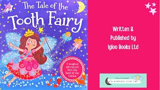 Stories For Kids: The Tale Of The Tooth Fairy - Read Aloud Books For Kids - Story Time To Fairyland