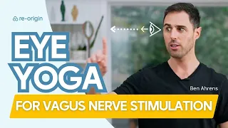 Eye Yoga for Vagus Nerve Stimulation