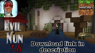 Evil Nun in Minecraft || New update || 1.8.0 || Download link in description