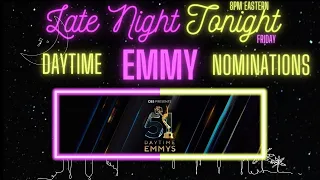 2024 Daytime Emmy Nominations - Late Night Tonight - Days of our Lives and General Hospital