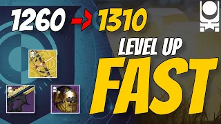 How to LEVEL UP FAST in Season of the Chosen - EASY 1310 MAX Power Level Guide - Destiny 2