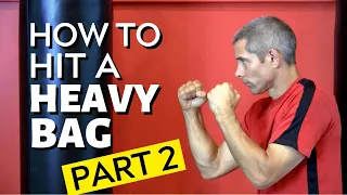 How to Hit a Heavy Bag for Beginners - Part 2