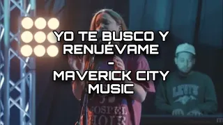 Yo te Busco y Renuevame - Marcos Witt | Cover Maverick City Music