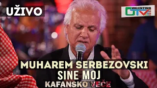 MUHAREM  SERBEZOVSKI - SINE MOJ | 2021 | UZIVO | OTV VALENTINO